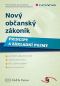 Novotný Petr: Nový občanský zákoník - Principy a základní pojmy