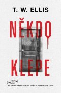 Elis T. W.: Někdo klepe