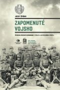 Špánik Jozef: Zapomenuté vojsko - Československá domobrana z Itálie a její neznámá epopej