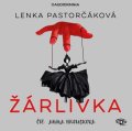 Pastorčáková Lenka: Žárlivka - CDmp3 (Čte Anna Brousková)