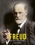 Sheppardová Ruth: Freud: Človek, vedec a zrod psychoanalýzy (slovensky)