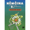 Maroušková Marie: Němčina pro 5. ročník ZŠ - Pracovní sešit