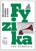 Lepil Oldřich: Fyzika pro gymnázia - Mechanické kmitání a vlnění (kniha + CD)
