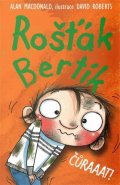: Rošťák Bertík – Čůraaat!