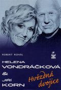 Rohál Robert: Helena Vondráčková a Jiří Korn