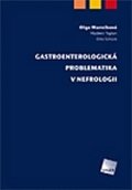 Marečková Olga: Gastroenterologická problematika v nefrologii