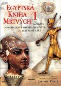 Kozák Jaromír: Egyptská kniha mrtvých I.