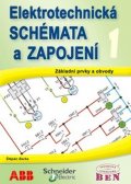 Berka Štěpán: Elektrotechnická schémata a zapojení 1 - Základní prvky a obvody, elektrote