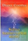 Cooper Diana: Světlo nanabevzetých mistrů