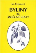 Rystonová Ida: Byliny na močové cesty