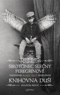 Riggs Ransom: Sirotčinec slečny Peregrinové - Knihovna duší