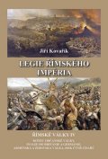 Kovařík Jiří: Legie římského impéria - Římské války IV