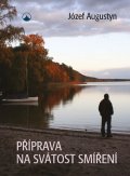 Augustyn Józef: Příprava na svátost smíření