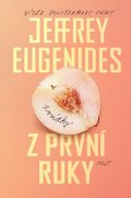 Eugenides Jeffrey: Z první ruky