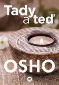 Osho: Tady a teď
