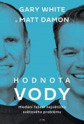 White Gary: Hodnota vody