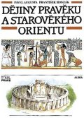 Augusta Pavel: Dějiny pravěku a starověkého Orientu pro ZŠ - Učebnice