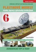 Hrdlička Tomáš: Průvodce světem plastikového modeláře 6 - Stavba, úpravy a prestavby trochu