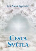 Komenský Jan Ámos: Cesta světla