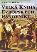 Hrych Ervín: Velká kniha evropských panovníků