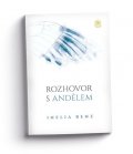 Benz Inelia: Rozhovor s andělem