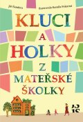 Šandera Jiří: Kluci a holky z mateřské školky