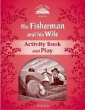 Arengo Sue: Classic Tales 2 The Fisherman and His Wife Activity Book and Play (2nd)