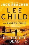 Child Lee: Better Off Dead : (Jack Reacher 26)