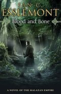 Esslemont Ian Cameron: Blood and Bone