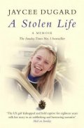 Dugardová Jaycee: A Stolen Life