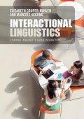 Couper-Kuhlen Elizabeth: Interactional Linguistics : Studying Language in Social Interaction