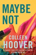 Hooverová Colleen: Maybe Not