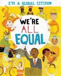 -: I´m a Global Citizen: We´re All Equal