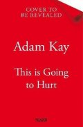 Kay Adam: This is Going to Hurt