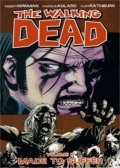 Kirkman Robert, Adlard Charlie, Rathburn Cliff: The Walking Dead: Made to Suffer Volume 8