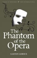 Leroux Gaston: Phantom of the Opera