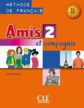 Samson Colette: Amis et compagnie 2: Livre de l´éleve
