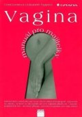Livotiová Carol: Vagina - manuál pro majitelky