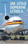 Evans Julien: Jak létají dopravní letadla