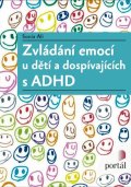 Ali Sonia: Zvládání emocí u dětí a dospívajících s ADHD