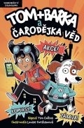 Collins Tim: Tom +  Barka a Čarodějka věd - Dobrodružství s hlavolamy