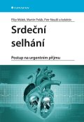 Málek Filip, Polák Martin, Neužil Petr: Srdeční selhání - Postup na urgentním příjmu