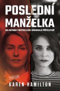 Hamilton Karen: Poslední manželka