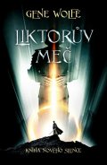 Wolfe Gene: Liktorův meč