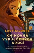 Gilmore Lucy: Knihovna vypůjčených srdcí