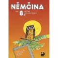 Maroušková Marie: Němčina pro 8. ročník ZŠ - Učebnice