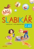 Pospíšilová Zuzana: Můj slabikář 1. díl pro 1. ročník ZŠ