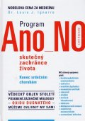 Ignarro Louis J.: Program Ano - No, skutečný zachránce života