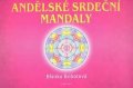 Bobotová Blanka: Andělské srdeční mandaly