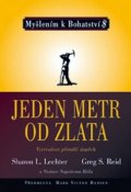 Lechter Sharon L.: Jeden metr od zlata ve spolupráci s Nadací Napoleona Hilla